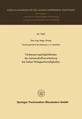 Griese |  Verbesserungsmöglichkeiten der Leinenschußverarbeitung bei hohen Webgeschwindigkeiten | Buch |  Sack Fachmedien