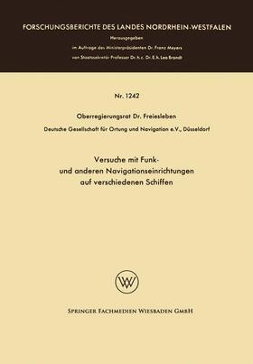 Freiesleben |  Versuche mit Funk- und anderen Navigationseinrichtungen auf verschiedenen Schiffen | Buch |  Sack Fachmedien