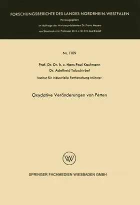 Kaufmann |  Oxydative Veränderungen von Fetten | Buch |  Sack Fachmedien