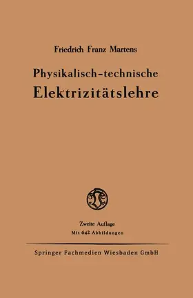 Martens |  Physikalisch-technische Elektrizitätslehre | Buch |  Sack Fachmedien