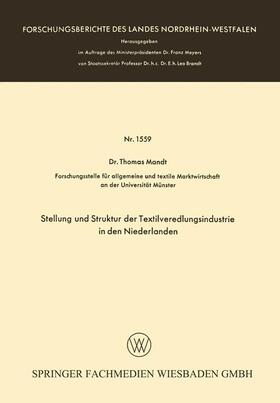 Mandt |  Stellung und Struktur der Textilveredlungsindustrie in den Niederlanden | Buch |  Sack Fachmedien