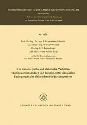 Schenck / Wenzel / Rajasekhar |  Das metallurgische und elektrische Verhalten von Koks, insbesondere von Erzkoks, unter den realen Bedingungen des elektrischen Niederschachtofens | eBook | Sack Fachmedien