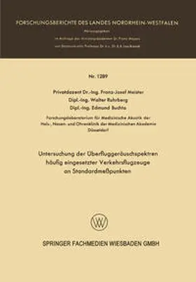 Meister |  Untersuchung der Überfluggeräuschspektren häufig eingesetzter Verkehrsflugzeuge an Standardmeßpunkten | eBook | Sack Fachmedien