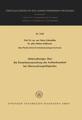 Schmidtke / Hoffmann |  Untersuchungen über die Dauerbeanspruchung der Aufmerksamkeit bei Überwachungstätigkeiten | eBook | Sack Fachmedien