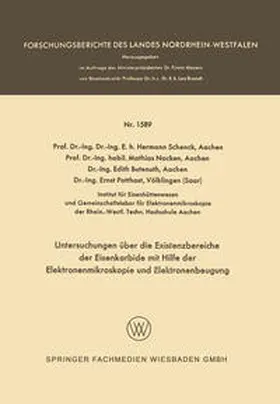 Schenck |  Untersuchungen über die Existenzbereiche der Eisenkarbide mit Hilfe der Elektronenmikroskopie und Elektronenbeugung | eBook | Sack Fachmedien