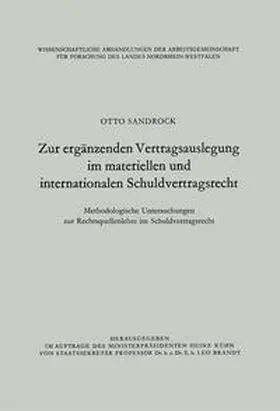 Sandrock |  Zur ergänzenden Vertragsauslegung im materiellen und internationalen Schuldvertragsrecht | eBook | Sack Fachmedien