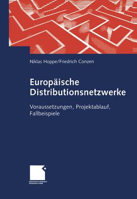 Conzen / Hoppe |  Europäische Distributionsnetzwerke | Buch |  Sack Fachmedien
