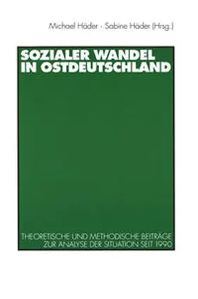 Häder |  Sozialer Wandel in Ostdeutschland | eBook | Sack Fachmedien