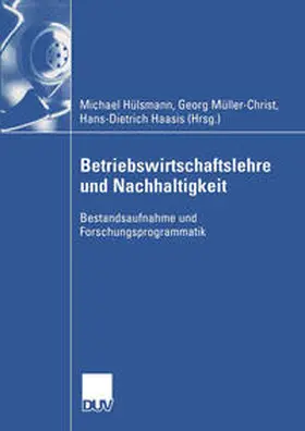 Hülsmann / Müller-Christ / Hassis | Betriebswirtschaftslehre und Nachhaltigkeit | E-Book | sack.de