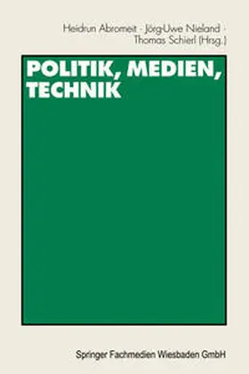 Abromeit / Nieland / Schierl | Politik, Medien, Technik | E-Book | sack.de