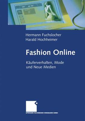 Hochheimer / Fuchslocher |  Fashion Online | Buch |  Sack Fachmedien