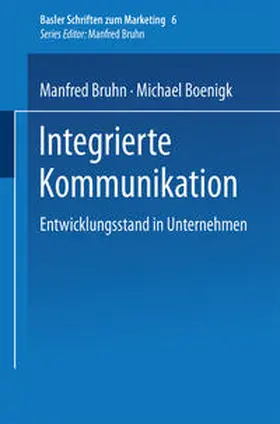 Bruhn / Boenigk |  Integrierte Kommunikation | eBook | Sack Fachmedien