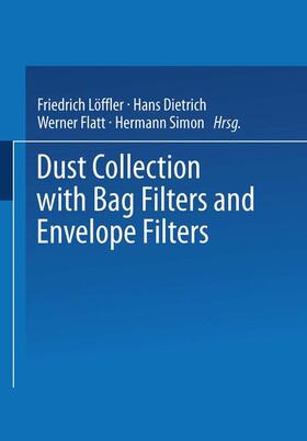 Löffler / Flatt / Dietrich |  Dust Collection with Bag Filters and Envelope Filters | Buch |  Sack Fachmedien