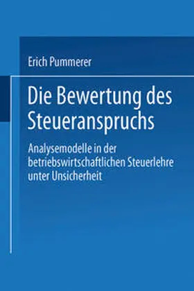 Pummerer |  Die Bewertung des Steueranspruches | eBook | Sack Fachmedien