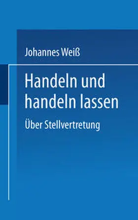 Weiß |  Handeln und handeln lassen | eBook | Sack Fachmedien