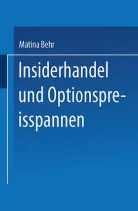  Insiderhandel und Optionspreisspannen | eBook | Sack Fachmedien