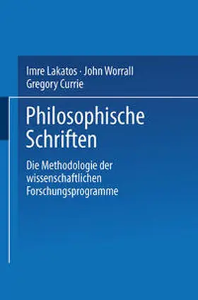 Lakatos / Worrall / Currie | Die Methodologie der wissenschaftlichen Forschungsprogramme | E-Book | sack.de