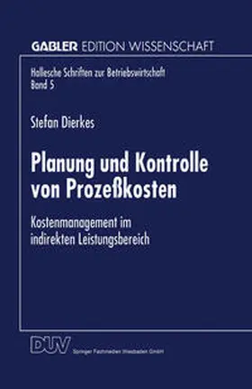  Planung und Kontrolle von Prozeßkosten | eBook | Sack Fachmedien