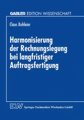  Harmonisierung der Rechnungslegung bei langfristiger Auftragsfertigung | eBook | Sack Fachmedien