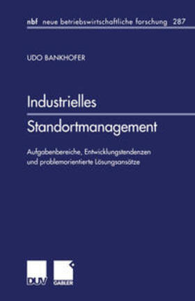 Bankhofer |  Industrielles Standortmanagement | eBook | Sack Fachmedien