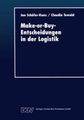  Make-or-Buy-Entscheidungen in der Logistik | eBook | Sack Fachmedien