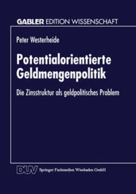  Potentialorientierte Geldmengenpolitik | eBook | Sack Fachmedien