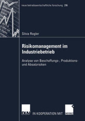 Rogler |  Risikomanagement im Industriebetrieb | eBook | Sack Fachmedien