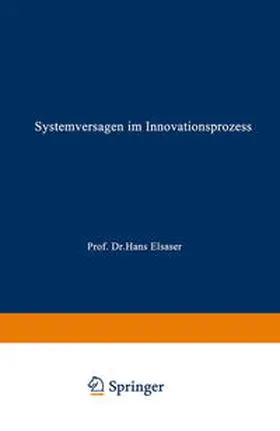 Wilhelm |  Systemversagen im Innovationsprozess | eBook | Sack Fachmedien