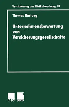 Hartung |  Unternehmensbewertung von Versicherungsgesellschaften | eBook | Sack Fachmedien