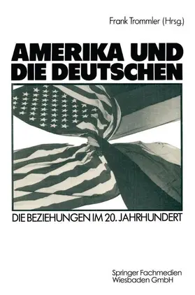 Trommler |  Amerika und die Deutschen | Buch |  Sack Fachmedien