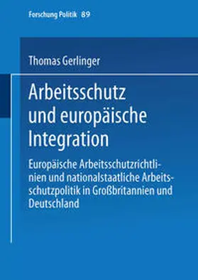 Gerlinger |  Arbeitsschutz und europäische Integration | eBook | Sack Fachmedien