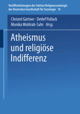 Gärtner / Pollack / Wohlrab-Sahr |  Atheismus und religiöse Indifferenz | eBook | Sack Fachmedien