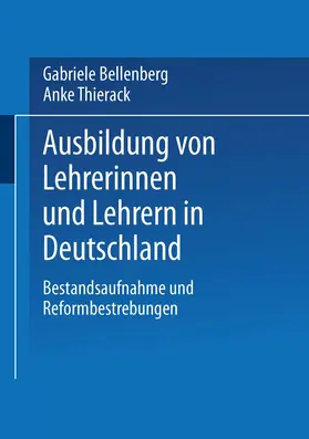 Thierack / Bellenberg |  Ausbildung von Lehrerinnen und Lehrern in Deutschland | Buch |  Sack Fachmedien