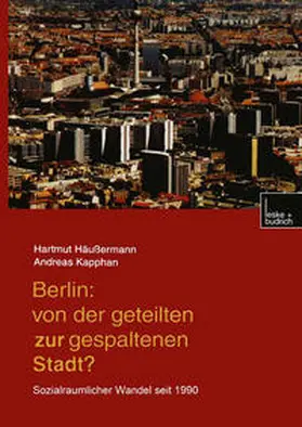 Häussermann |  Berlin: Von der geteilten zur gespaltenen Stadt? | eBook | Sack Fachmedien