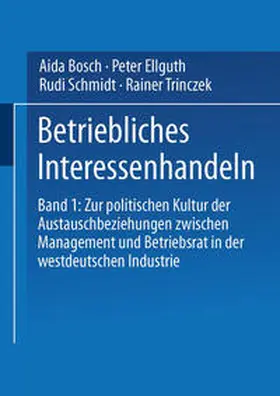 Bosch / Ellguth / Schmidt |  Betriebliches Interessenhandeln | eBook | Sack Fachmedien