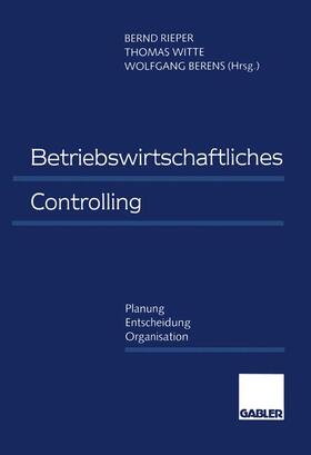 Rieper / Berens / Witte |  Betriebswirtschaftliches Controlling | Buch |  Sack Fachmedien