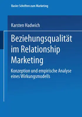 Hadwich |  Beziehungsqualität im Relationship Marketing | eBook | Sack Fachmedien