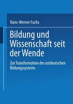 Fuchs |  Bildung und Wissenschaft seit der Wende | eBook | Sack Fachmedien