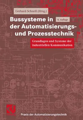 Schnell |  Bussysteme in der Automatisierungs- und Prozesstechnik | eBook | Sack Fachmedien