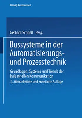 Schnell |  Bussysteme in der Automatisierungs- und Prozesstechnik | eBook | Sack Fachmedien