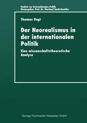  Der Neorealismus in der internationalen Politik | eBook | Sack Fachmedien