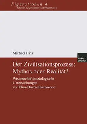 Hinz |  Der Zivilisationsprozess: Mythos oder Realität? | eBook | Sack Fachmedien