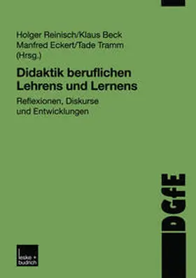 Reinisch / Beck / Eckert |  Didaktik beruflichen Lehrens und Lernens | eBook | Sack Fachmedien