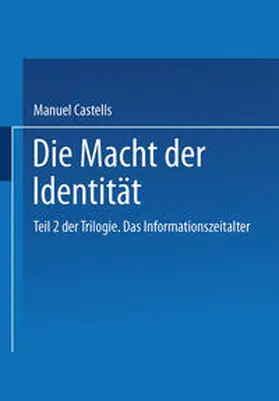 Castells |  Die Macht der Identität | eBook | Sack Fachmedien