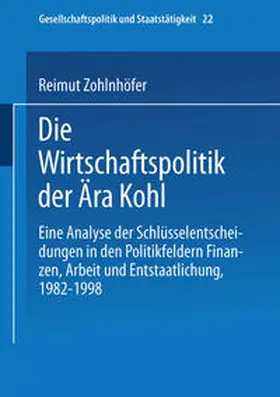 Zohlnhöfer |  Die Wirtschaftspolitik der Ära Kohl | eBook | Sack Fachmedien