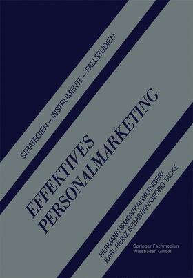 Simon / Wiltinger / Sebastian |  Simon, H: Effektives Personalmarketing | Buch |  Sack Fachmedien