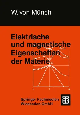 Münch |  Elektrische und magnetische Eigenschaften der Materie | Buch |  Sack Fachmedien