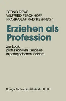 Dewe / Ferchhoff / Radtke | Erziehen als Profession | E-Book | sack.de