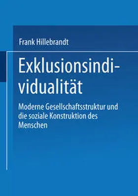 Hillebrandt |  Exklusionsindividualität | eBook | Sack Fachmedien