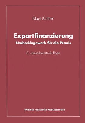 Kuttner |  Exportfinanzierung | Buch |  Sack Fachmedien